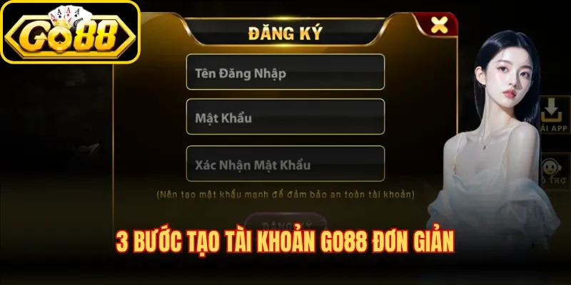3 bước tạo tài khoản Go88 đơn giản